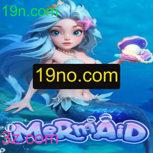 Explorando o Fascinante Mundo do Jogo 'Mermaid' da 19n.com